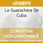 La Guarachera De Cuba cd