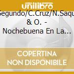 C.Segundo/C.Cruz/N.Saquito & O. - Nochebuena En La Habana cd