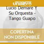 Lucio Demare Y Su Orquesta - Tango Guapo cd