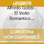 Alfredo Gobbi - El Violin Romantico Tango cd