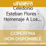 Celedonio Esteban Flores - Homenaje A Los Peotas Del Tango cd