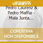 Pedro Laurenz & Pedro Maffia - Mala Junta 1936-1944 cd