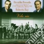 Osvaldo Fresedo Y Su Orquesta Tipica - Vida Mia 1933-1938 cd