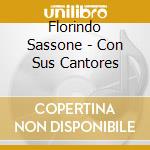Florindo Sassone - Con Sus Cantores cd