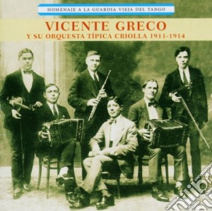 Vincente Greco - Homenaje A La Vieja Guard cd musicale di VINCENTE GRECO