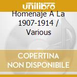 Homenaje A La 1907-1914 / Various cd musicale di CENTENARIO & ATLANTA