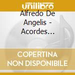 Alfredo De Angelis - Acordes Portenos cd musicale di DE ANGELIS ALFREDO