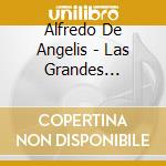 Alfredo De Angelis - Las Grandes Orq.del Tango cd musicale di DE ANGELIS ALFREDO