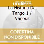 La Historia Del Tango 1 / Various cd