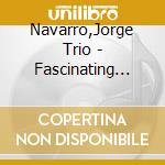 Navarro,Jorge Trio - Fascinating Rhythm cd