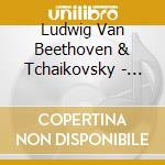 Ludwig Van Beethoven & Tchaikovsky - Violin Concerto In D-Mino cd