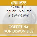 Conchita Piquer - Volume 3 1947-1948 cd
