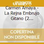 Carmen Amaya - La Rejna Embrujo Gitano (2 Cd+Dvd) cd