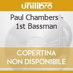 Paul Chambers - 1st Bassman cd