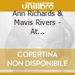 Ann Richards & Mavis Rivers - At Losers/remember Mildre cd musicale di RICHARDS/MAVIS