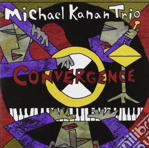 Michael Kanan Trio - Convergence cd musicale di MICHAEL KANAN TRIO