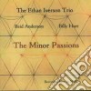 Ethan Iverson Trio - The Minor Passions cd