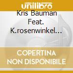 Kris Bauman Feat. K.rosenwinkel - Quartet cd musicale di BAUMAN KRIS FEAT K.R