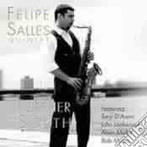 Felipe Salles Quintet - Further South cd musicale di Salles, FelipeQuintet