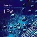 Oam Trio - Flow cd