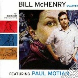 Bill Mchenry Quartet - Bill Mchenry Quartet cd musicale di MCHENRY BILL QUARTET