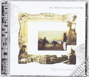 Jose Alberto Medina - First Portrait cd musicale di Jose Alberto