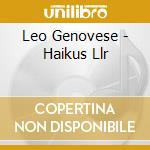 Leo Genovese - Haikus Llr