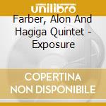 Farber, Alon And Hagiga Quintet - Exposure cd
