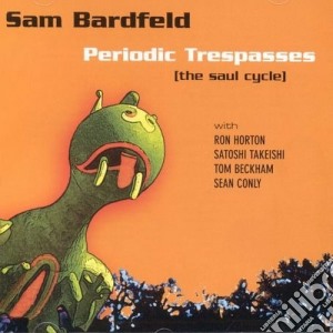 Sam Bardfeld - Periodic Trespasses cd musicale di Bardfeld Sam