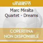 Marc Miralta Quartet - Dreams