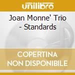 Joan Monne' Trio - Standards cd musicale di Joan Monne Trio