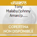 Tony Malaby/johnny Aman/p. Nilsson - 9 Stygn cd musicale di Tony malaby/johnny a