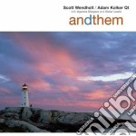 Scott Wendholt / Adam Kolker Quartet - Andthem