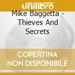 Mike Baggetta - Thieves And Secrets