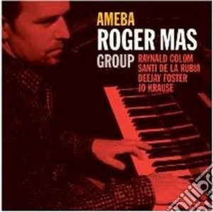 Roger Mas Group - Ameba cd musicale di Roger Mas Group