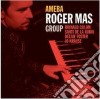 Roger Mas Group - Ameba cd