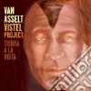 Van Asselt/ Vistel Project - Tierra A La Vista cd