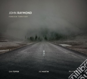 John Raymond - Foreign Territory cd musicale di John Raymond