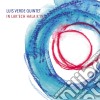 Luis Verde Quintet - In Lak Ech Hala K In cd