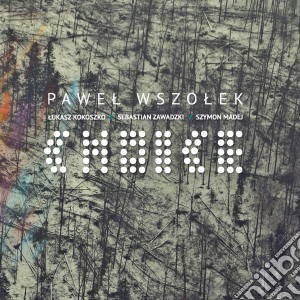 Pawel Wszolek - Choice cd musicale di Pawel Wszolek