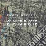 Pawel Wszolek - Choice