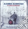 Juanma Barroso - Pyro's Mood cd