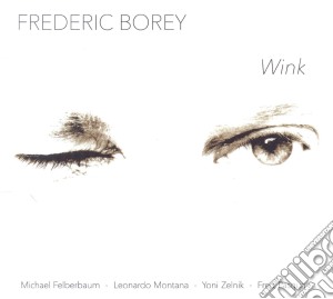 Frederic Borey - Wink cd musicale di Frederic Borey