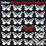 Eva Novoa - Butterflies And Zebras By Ditmas Quartet cd