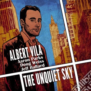 Albert Villa - The Unquiet Sky cd musicale di Albert Villa