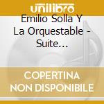 Emilio Solla Y La Orquestable - Suite Piazzollana cd