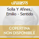 Solla Y Afines, Emilio - Sentido cd