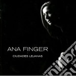 Ana Finger - Ciudades Lejanas