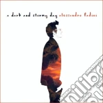 Alessandro Fadini - A Dark And Stormy Day cd