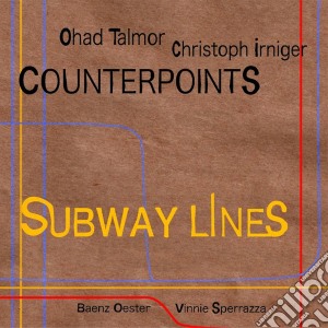 Counterpoints - Subway Lines cd musicale di Counterpoints